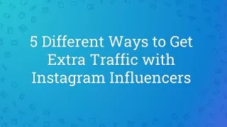 5 different ways to get extra traffic with