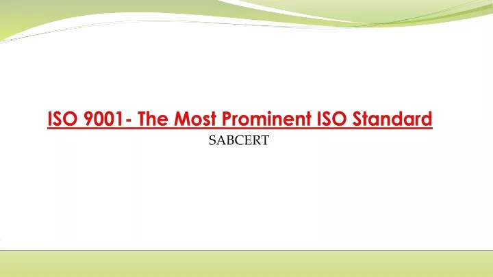 iso 9001 the most prominent iso standard