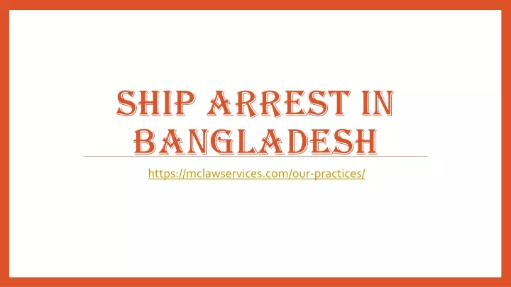 ship arrest in bangladesh