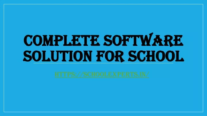 PPT - Complete Software Solution for school PowerPoint Presentation ...