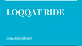 loqqat ride