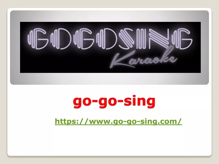 go go sing