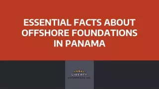 Essential facts about offshore foundations in Panama