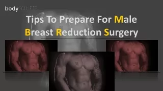 Tips To Prepare For Male Breast Reduction Surgery