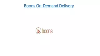 boons on boons on demand delivery demand delivery