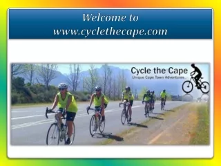 Professional Assistance to Prepare for a Flourishing Cape Town Cycling Tour