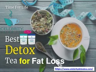 Best Detox Tea for Fat Loss | Celebrity Detox Tea