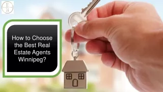 How to Choose the Best Real Estate Agents in Winnipeg