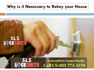 why is it necessary to rekey your house