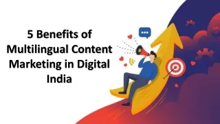 5 Benefits of Multilingual Content Marketing in Digital India