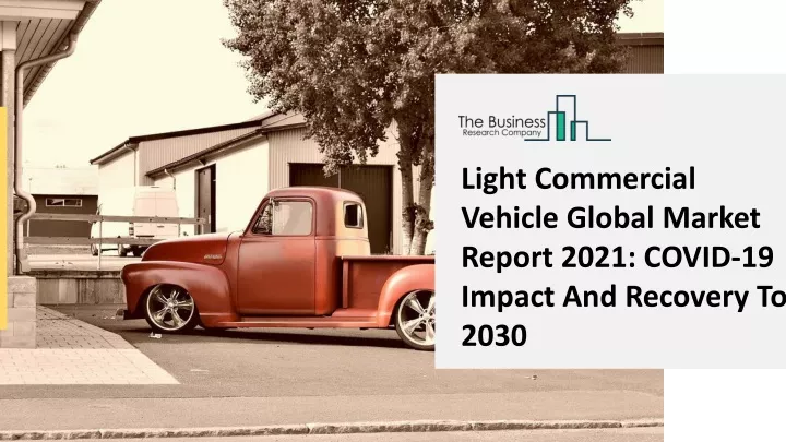 light commercial vehicle global market report