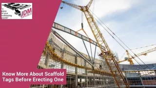 Know More About Scaffold Tags Before Erecting One