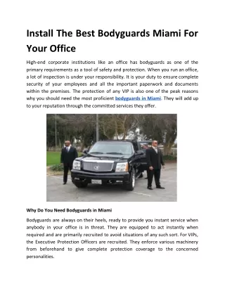 Install The Best Bodyguards Miami For Your Office