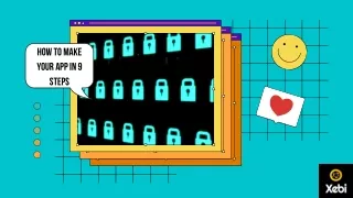 how to make your app in 9 steps