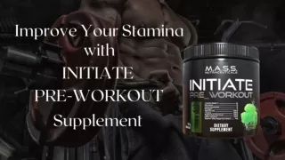 Improve Your Stamina with Initiate Pre Workout