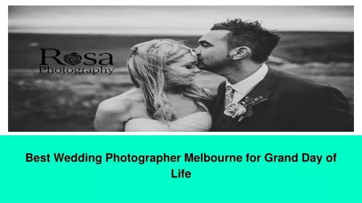 best wedding photographer melbourne for grand day of life