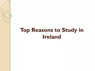Top Reasons to Study in Ireland
