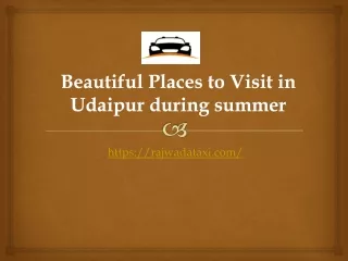 Beautiful Places to Visit in Udaipur during summer