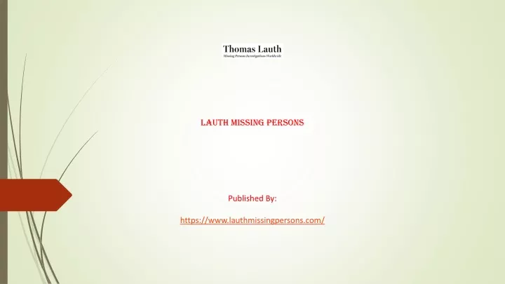 lauth missing persons published by https www lauthmissingpersons com