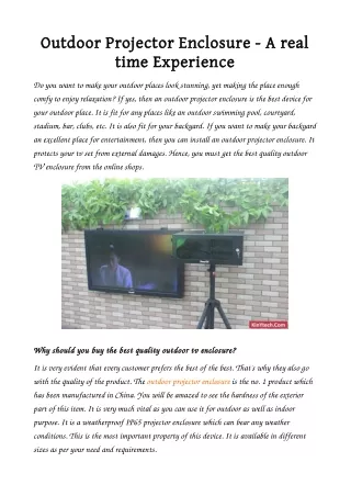 Outdoor Projector Enclosure - A real time Experience