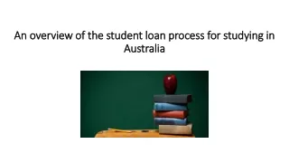 an overview of the student loan process for studying in australia