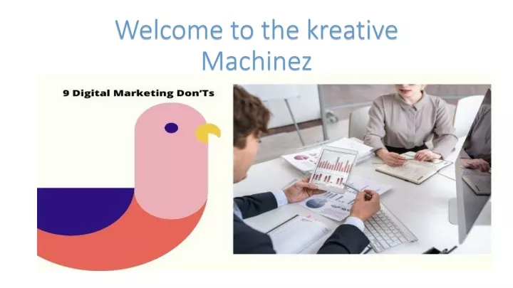 welcome to the kreative machinez