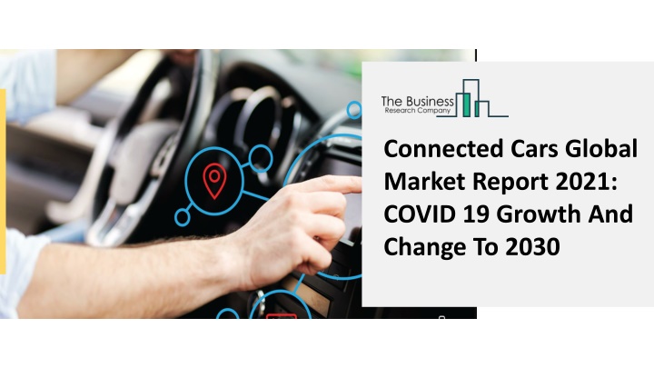 connected cars global market report 2021 covid