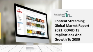 content streaming global market report 2021 covid