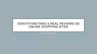 identifying fake real reviews on online shopping