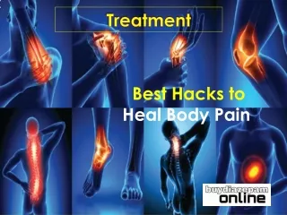 Best Hacks to Heal Body Pain