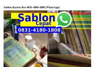 Sablon Karton Box O831~418O~18O8[WA]