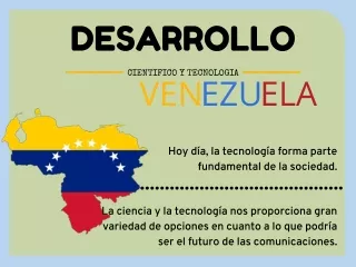Desarrollo Científico y Tecnológico en Venezuela.