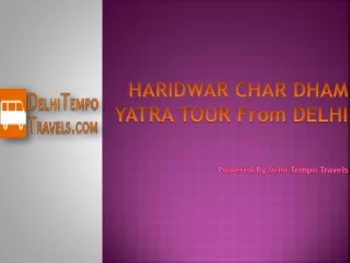 haridwar char dham yatra tour from delhi
