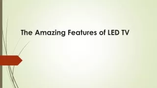 the amazing features of led tv