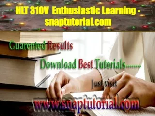 HLT 310V  Enthusiastic Learning - snaptutorial.com