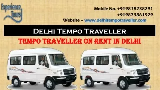 Tempo Traveller on Rent Delhi for Local and Outstation Use