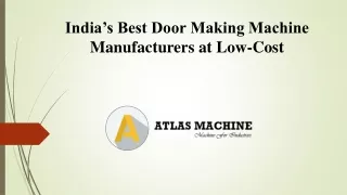 Door Making Machine Manufacturers at Best Cost