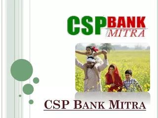 Becoming A Bank Mitra of Any Leading Nationalized Bank