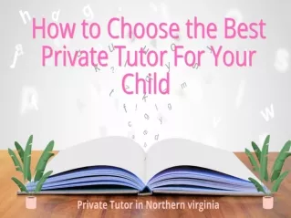 How to choose the best tutor for your child