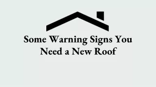 some warning signs you need a new roof