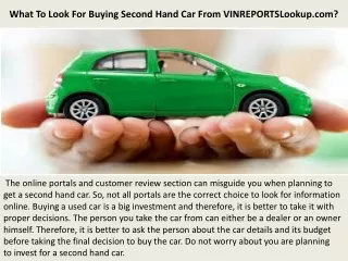 What To Look For Buying Second Hand Car From VINREPORTSLookup.com?