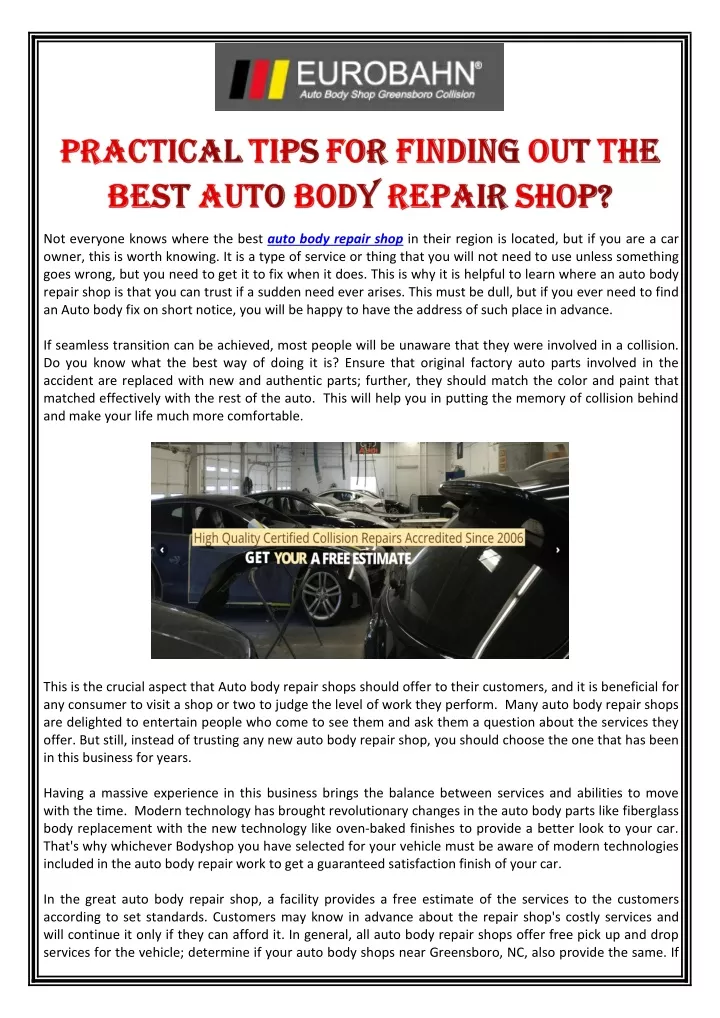 not everyone knows where the best auto body