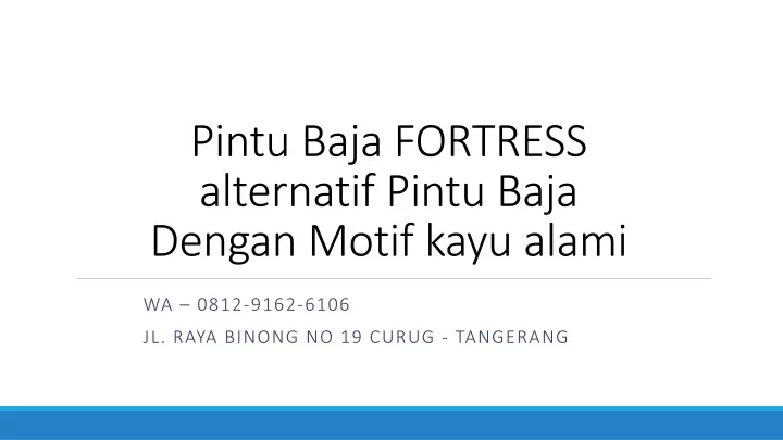 pintu baja fortress alternatif pintu baja dengan motif kayu alami