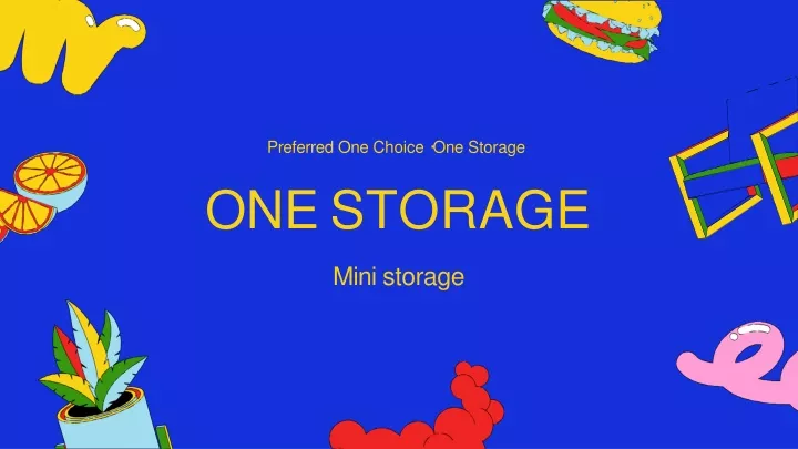 one storage