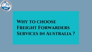 Why to choose Freight Forwarders Services in Australia ?