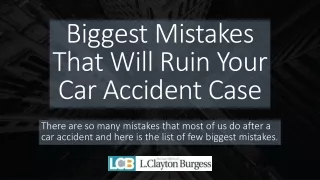 Seven Serious Mistakes that Can Hamper Your Car Accident Case