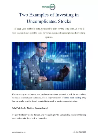 two examples of investing in uncomplicated stocks