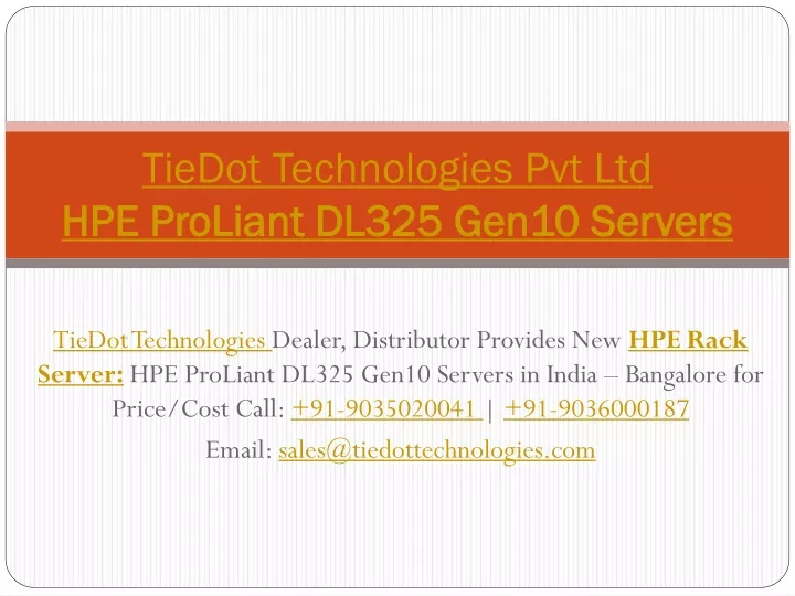 tiedot technologies pvt ltd hpe proliant dl325 gen10 servers