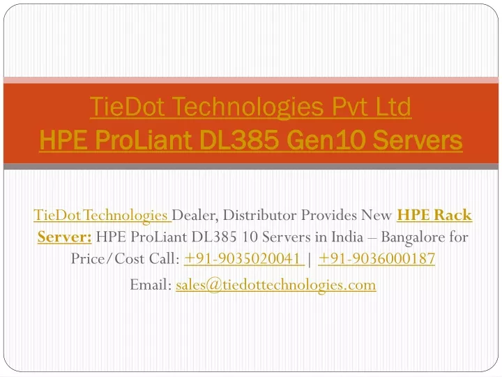 tiedot technologies pvt ltd hpe proliant dl385 gen10 servers