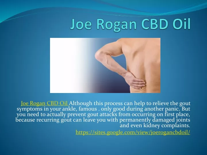 joe rogan cbd oil although this process can help